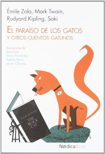 EL PARAÍSO DE LOS GATOS Y OTROS CUENTOS GATUNOS.. | Emile ZOLA