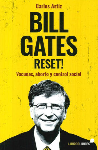 Bill gates ¡reset!  | Carlos Astiz