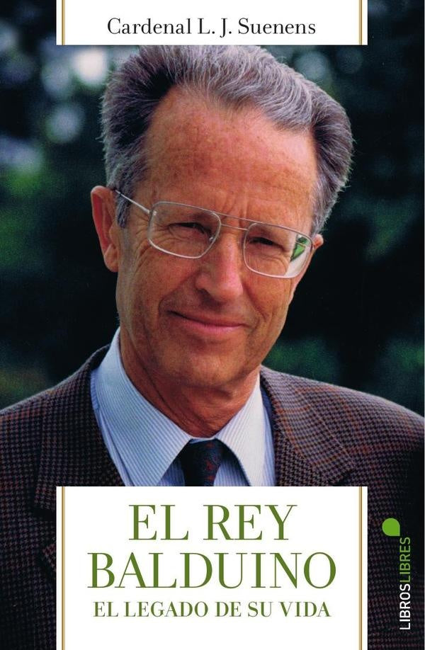 El rey balduino  | CARDENAL SUENENS