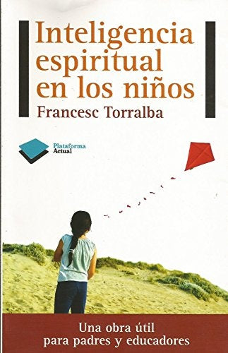 Inteligencia espiritual en los niños | Torralba