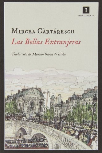 Las bellas extranjeras | Mircea Cartarescu