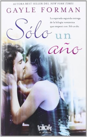 SÓLO UN AÑO | Gayle Forman