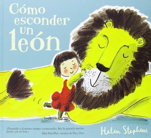 Cómo esconder un león | Helen Stephens