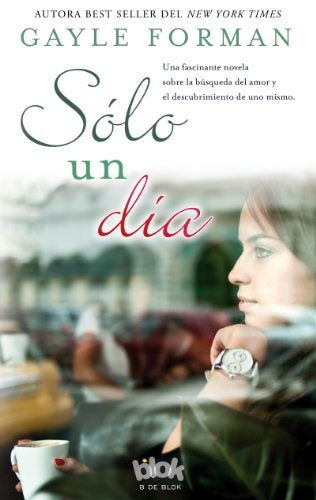 Sólo un día | Gayle Forman