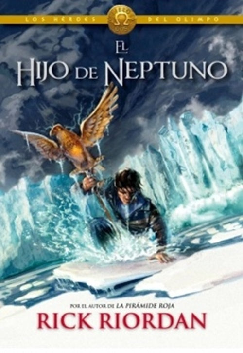 LOS HEROES DEL OLIMPO 2: EL HIJO DE NEPTUNO*.. | Rick  Riordan