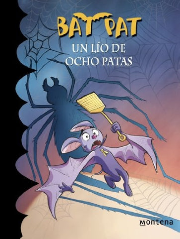 BAT PAT 26. UN LÍO DE OCHO PATAS | Roberto Pavanello
