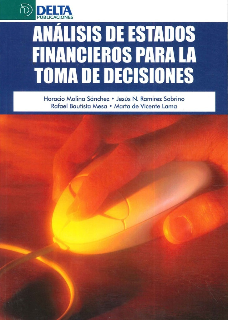 Analisis de los estados financieros para la toma de decisiones  | HORACIO MOLINA SANCHEZ