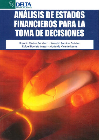 Analisis de los estados financieros para la toma de decisiones  | HORACIO MOLINA SANCHEZ