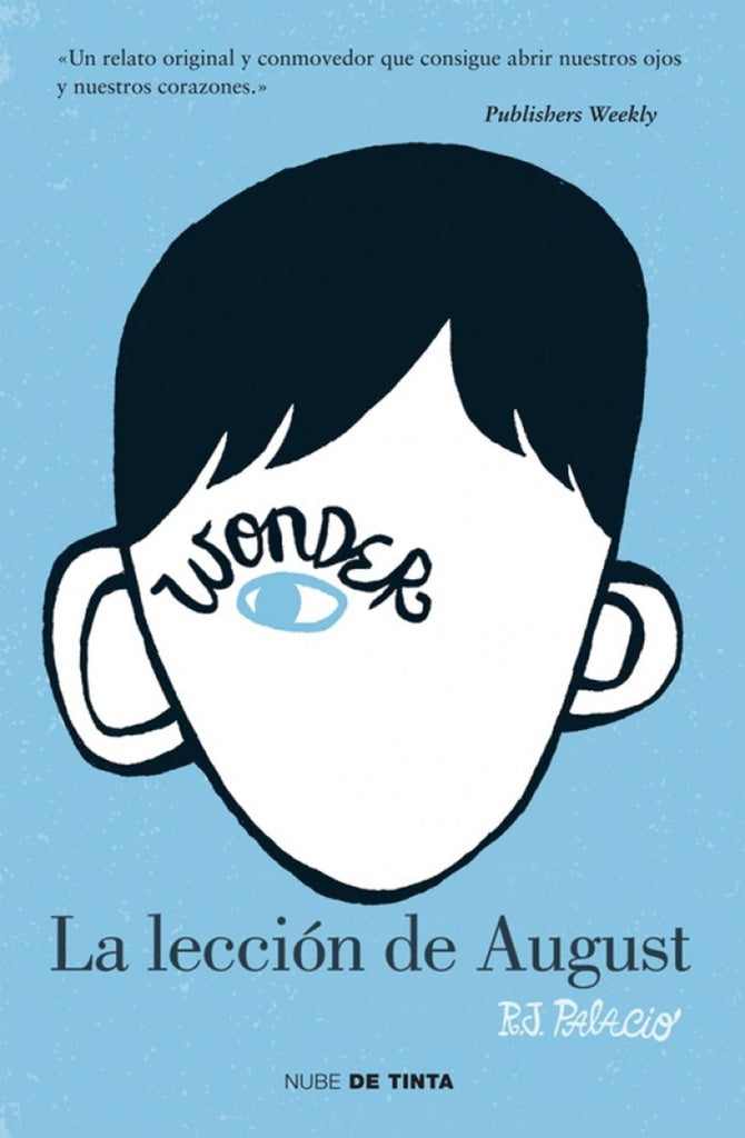 Wonder 1. La leccion de August * | R.J  Palacio