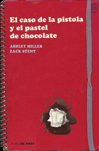EL CASODE LA PISTOLA Y EL PASTEL DE CHOCOLATE | ASHLEY MILLER