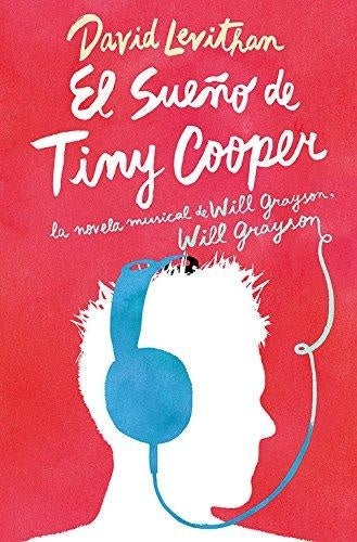 El sueño de Tiny Cooper.F | David Levithan