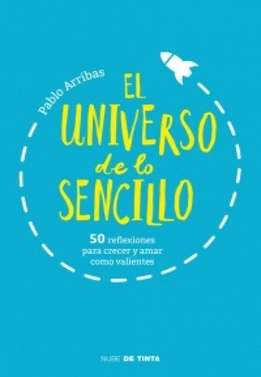 EL UNIVERSO DE LO SENCILLO. | PABLO  ARRIBAS