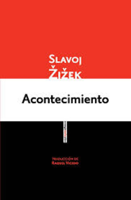 ACONTECIMIENTO.. | Slavoj Zizek