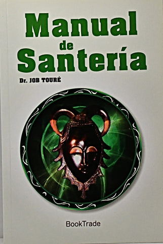 MANUAL DE SANTERIA.. | JOB  TOURE