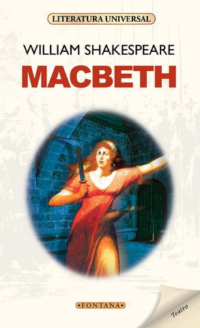 MACBETH * | William Shakespeare