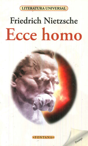 ECCE HOMO*.. | Friedrich Nietzsche