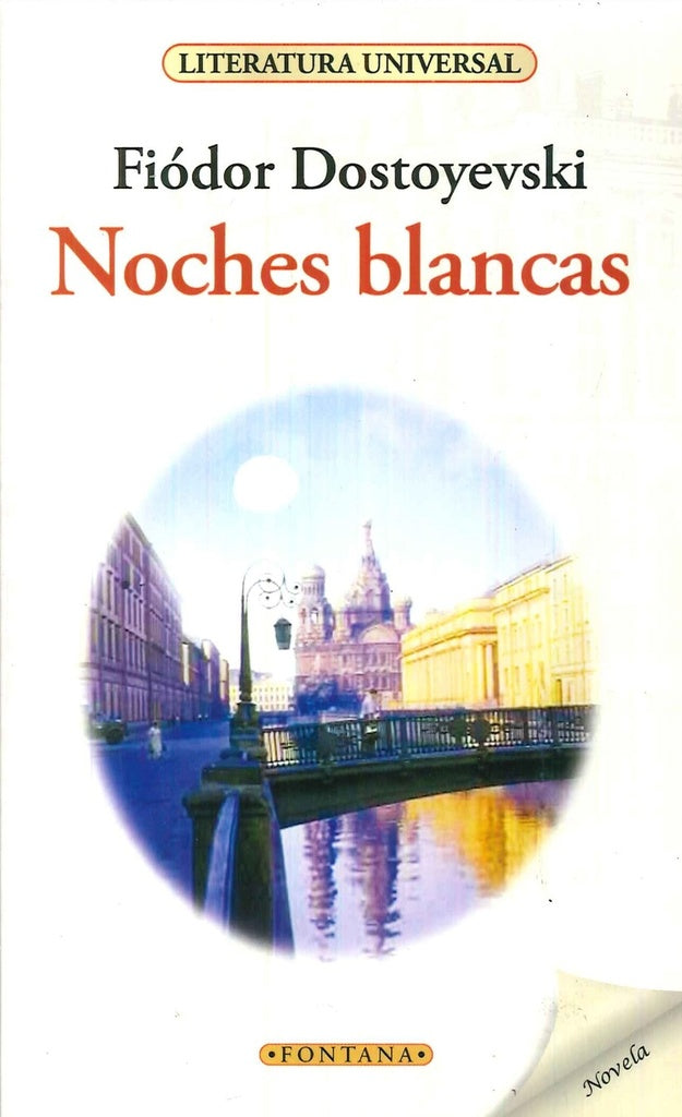 Noches blancas | Fiodor Dostoyevski