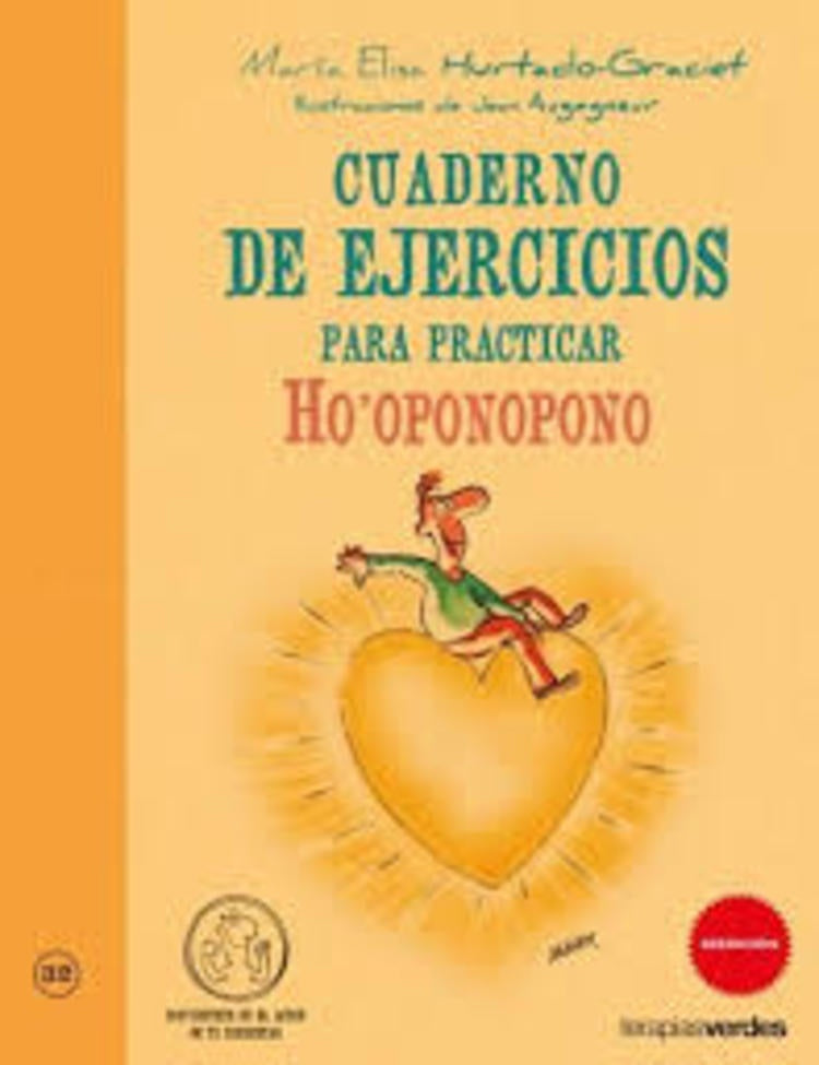 Cuaderno de ejercicios para practicar Ho'oponopono | Vários autores