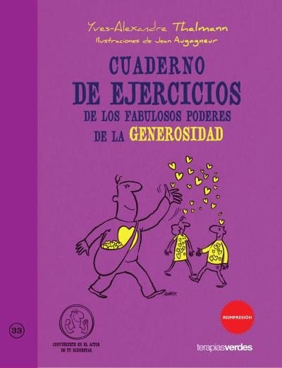 Cuaderno de ejercicios de los fabulosos poderes de la generosidad  | Yves-Alexandre Thalmann