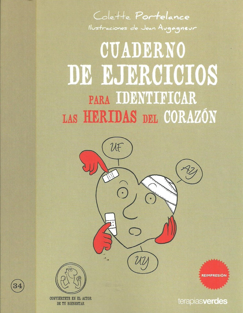 Cuaderno de ejercicios para identificar heridas del corazon | Colette Potelance