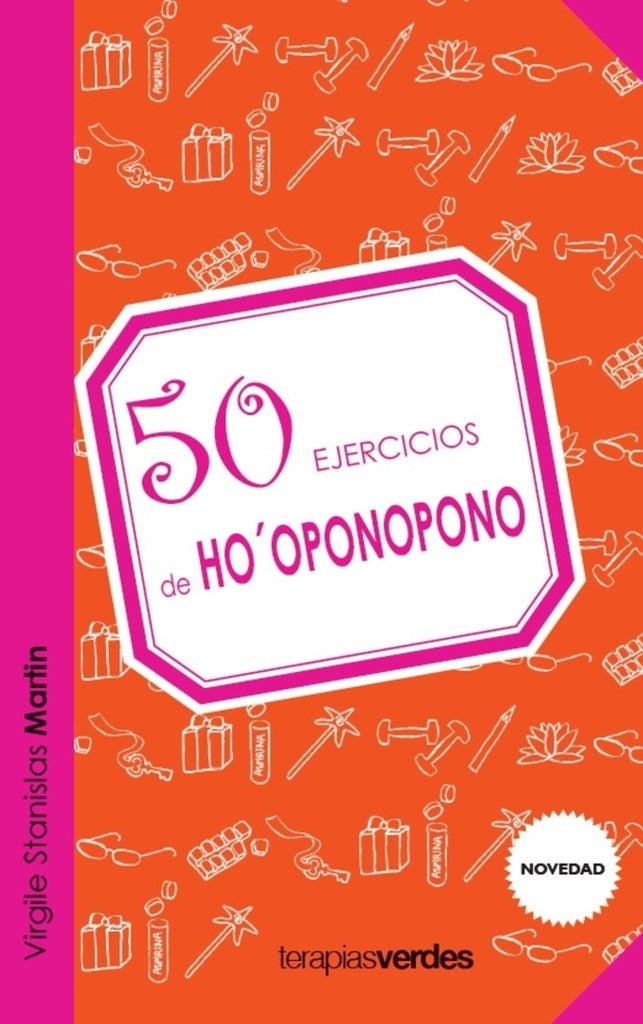 50 ejercicios de ho'oponopono | Virgile  Stanislas