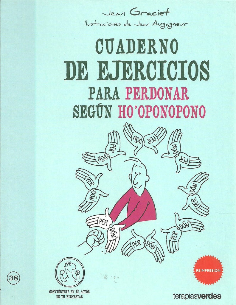 Cuaderno de ejercicios para perdonar segun Ho'oponopono | Jean Graciet