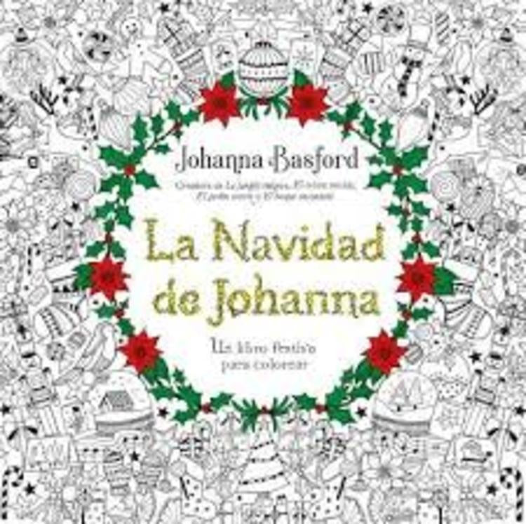 LA NAVIDAD DE JOHANNA: UN LIBRO FESTIVO PARA COLOREAR  | Johanna  Basford