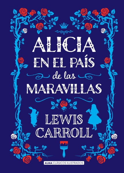 Alicia en el país de las maravillas  | Lewis Carrol