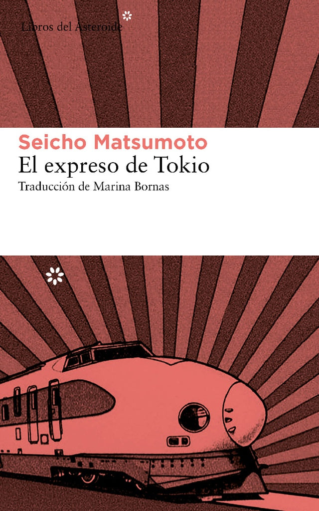 EL EXPRESO DE TOKIO | SEICHO MATSUMOTO