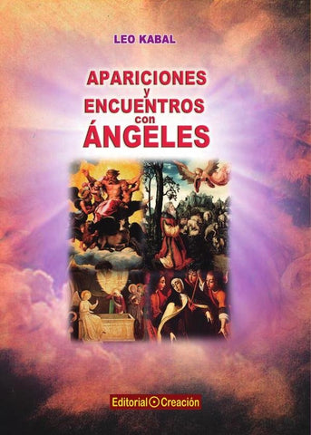 Apariciones y encuentros con ángeles | Leo Kabal