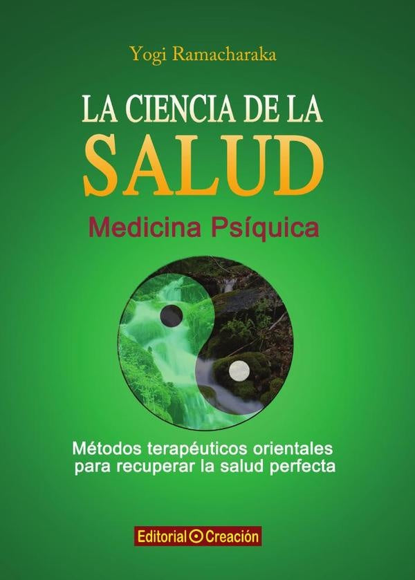 La ciencia de la salud | Yogi Ramacharaka