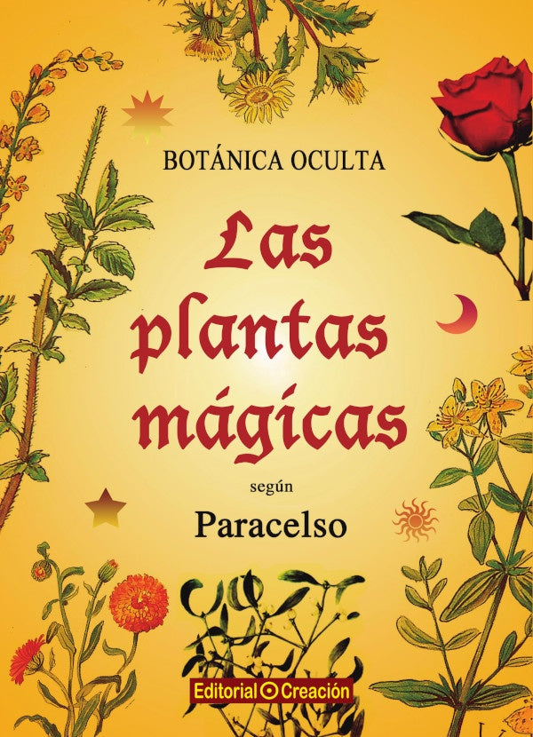 Botanica Oculta. Las plantas mágicas según Paracelso | Rodolfo Putz