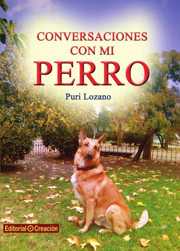 Conversaciones con mi perro | Purificación Lozano