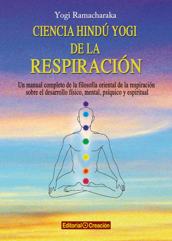 Ciencia hindú yogi de la respiración | Yogi Ramacharaka