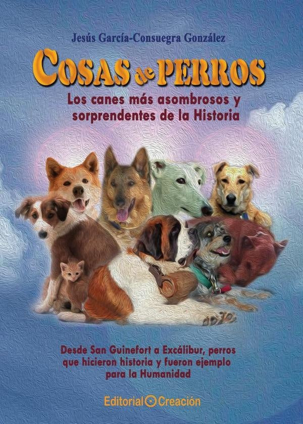 Cosas de perros | Jesús García Consuegra González