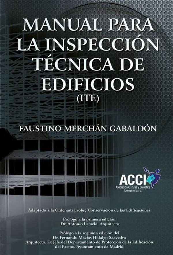 Manual para la inspeccion técnica de edificios (I.T.E.) | Faustino  Merchán Gabaldón