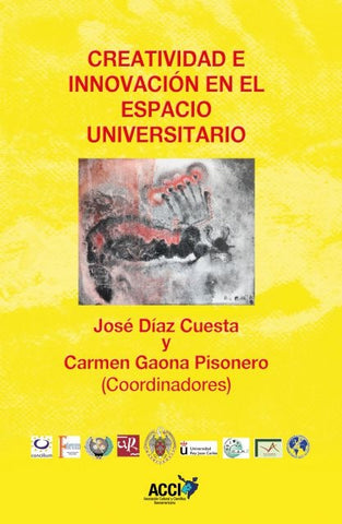 Creatividad e innovación en el espacio universitario | Gaona Pisonero, Díaz-Cuesta