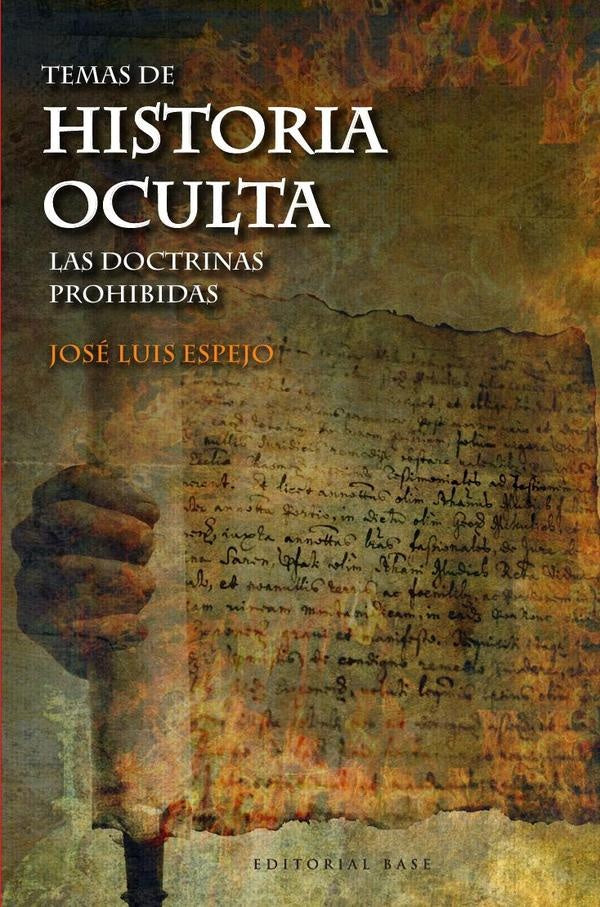 Temas de historia oculta (II) | José Luis Espejo