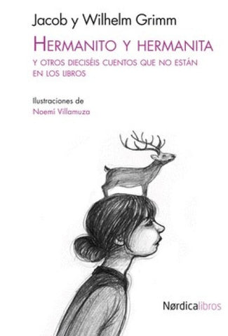 Hermanito y hermanita | Jacob y Wilhelm Grimm