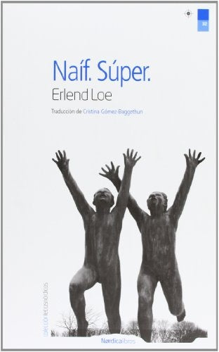 NAIF. SUPER | Erlend Loe