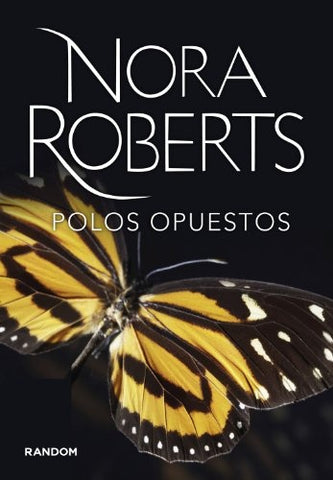 POLOS OPUESTOS | Nora Roberts