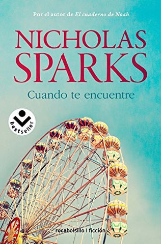 CUANDO TE ENCUENTRE.. | Nicholas Sparks