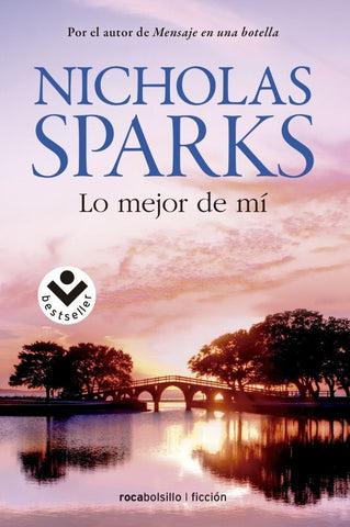 LO MEJOR DE MI * | Nicholas Sparks