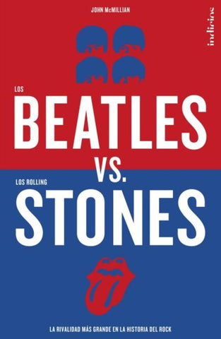 LOS BEATLES VERSUS LOS ROLLING STONES.. | John Millian
