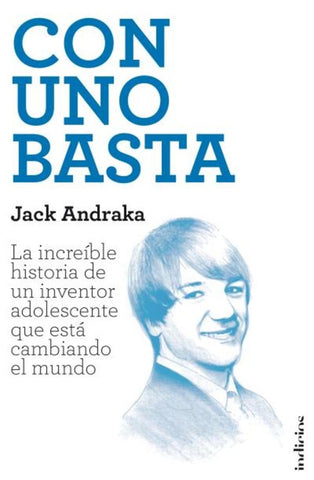 CON UNO BASTA.. | JACK ANDRAKA