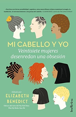 Mi cabello y yo | Elizabeth  Benedict