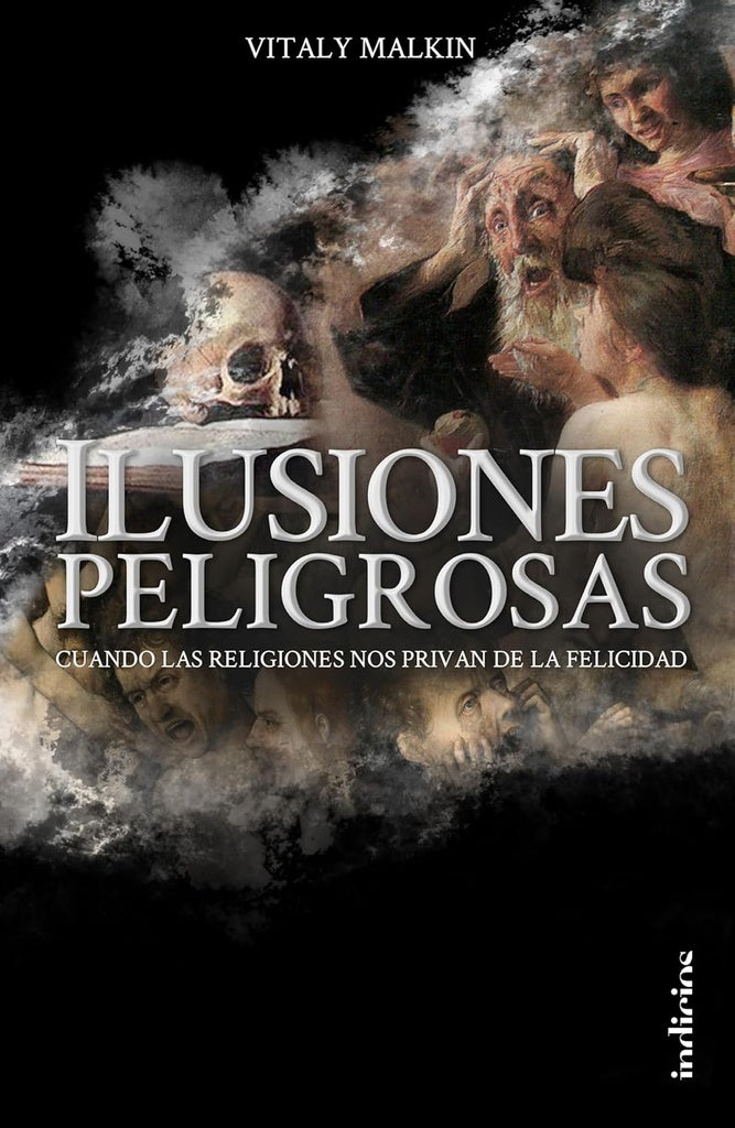 ILUSIONES PELIGROSAS. | VITALY MALKIN