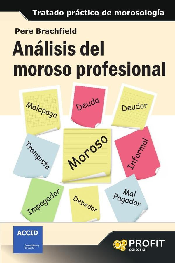 Análisis del moroso profesional | Pere Brachfield