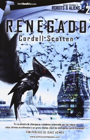 RENEGADO.. | CORDELL SCOTTEN