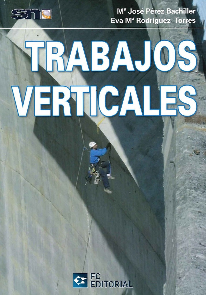 Trabajos verticales | Servicios Normativos, Rodríguez Torres y otros